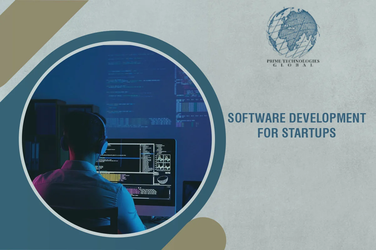 Software Development for Startups: complete Solutions for Success