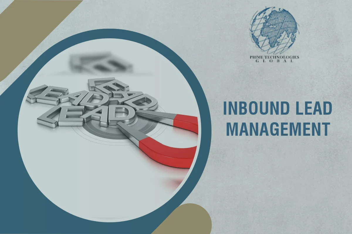 Inbound Lead Management: complete Strategies for Success