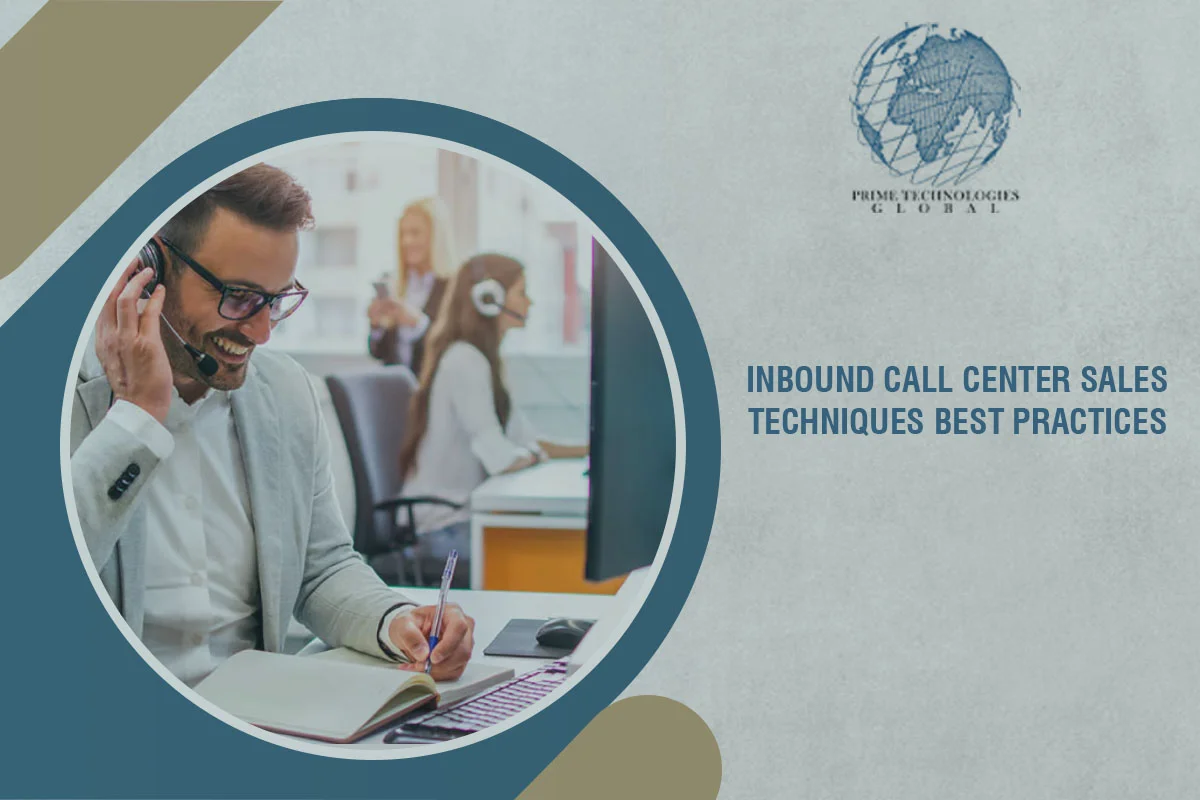 Inbound call center sales techniques: Best Practices