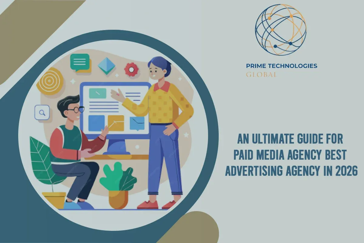 An Ultimate Guide For Paid Media Agency