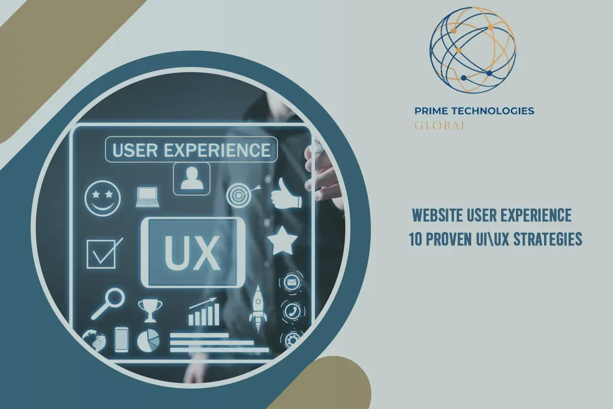 Website User Experience | 10 Proven UI\UX Strategies